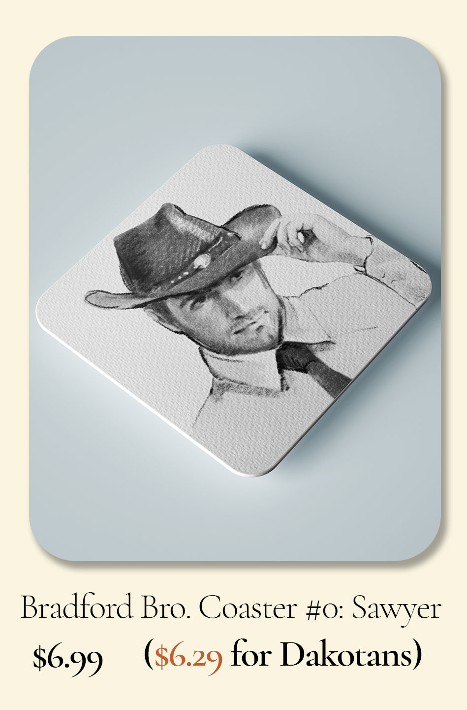 Bradford Bro. Coaster #0: Sawyer