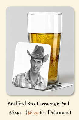 Bradford Bros. Coaster #1: Paul