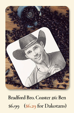 Bradford Bro. Coaster #6: Ben