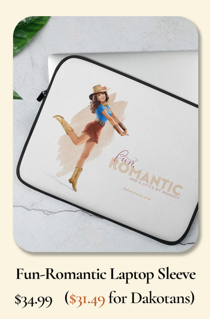 Fun, Romantic & A Little Bit Naughty Laptop Sleeve