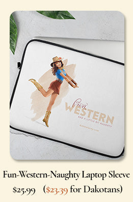 Fun, Western & A Little Bit Naughty Laptop Sleeve